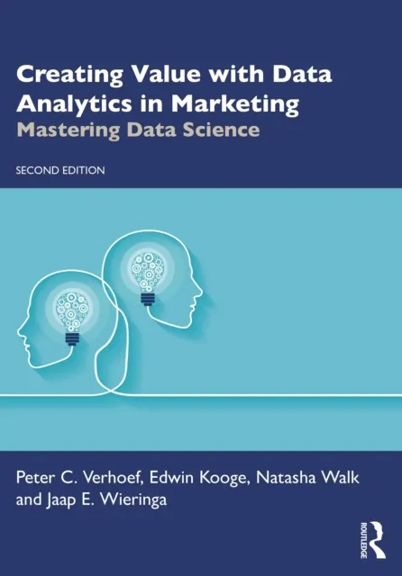 Creating Value with Data Analytics in Marketing