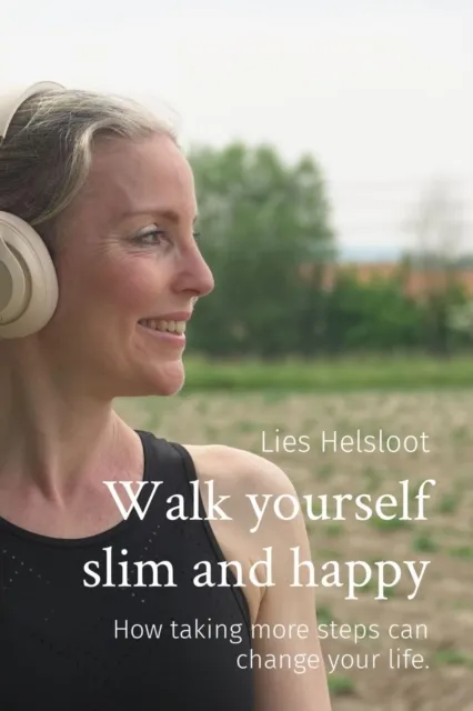 Walk yourself slim and happy