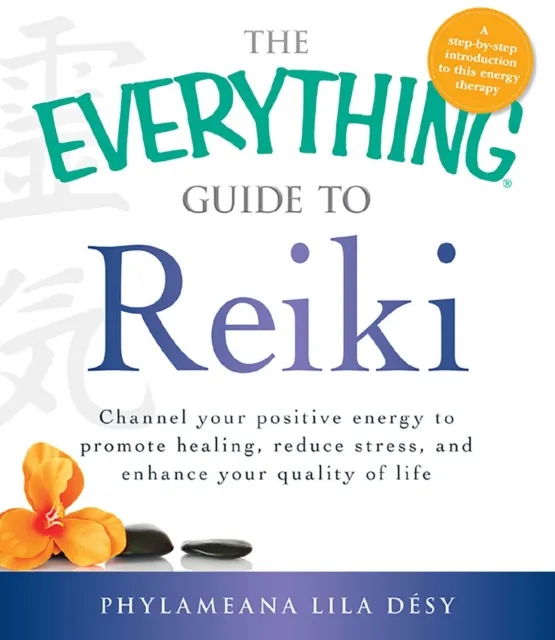 Everything Guide to Reiki