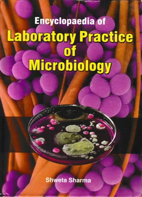 Encyclopaedia Of Laboratory Practice Of Microbiology