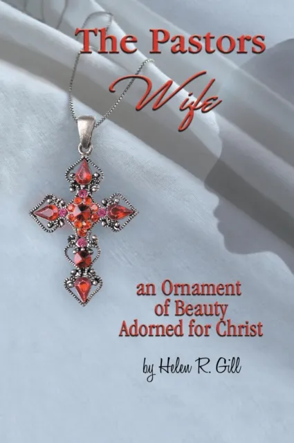 Pastors Wife, an Ornament of Beauty Adorned for Christ