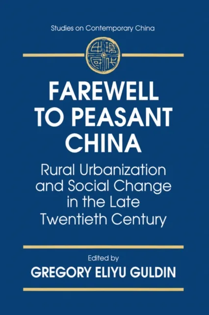 Farewell to Peasant China