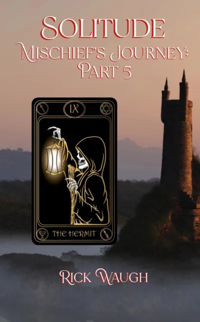 Solitude: Mischief's Journey Part 5