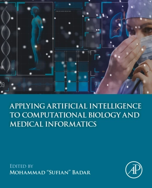 Applying Artificial Intelligence to Computational Biology and Medical Informatics