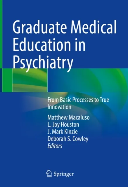 Graduate Medical Education in Psychiatry