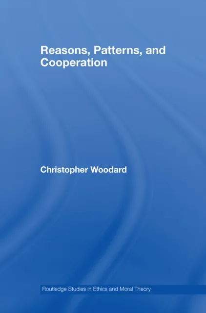 Reasons, Patterns, and Cooperation