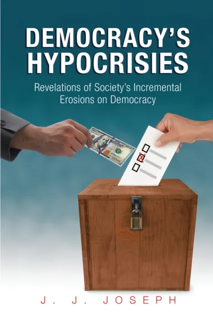 Democracy'S Hypocrisies