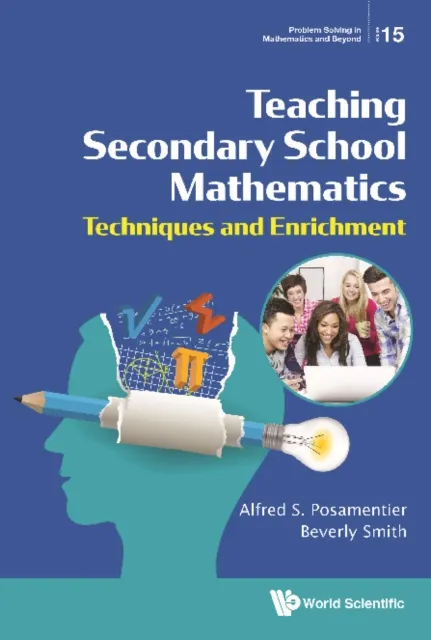 Teaching Secondary School Mathematics: Techniques And Enrichment