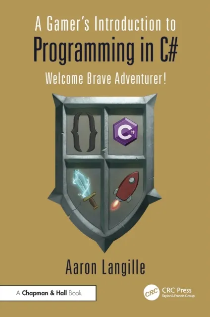 Gamer's Introduction to Programming in C#