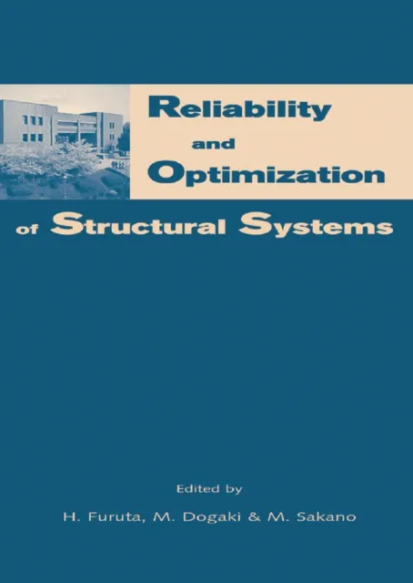 Reliability and Optimization of Structural Systems