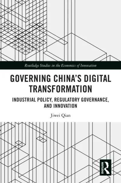 Governing China's Digital Transformation