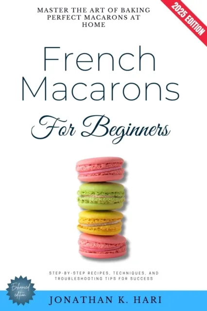 French Macarons for Beginners:
