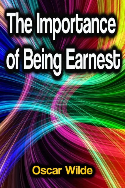 Importance of Being Earnest