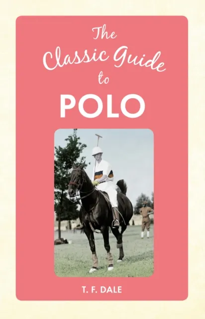 Classic Guide to Polo
