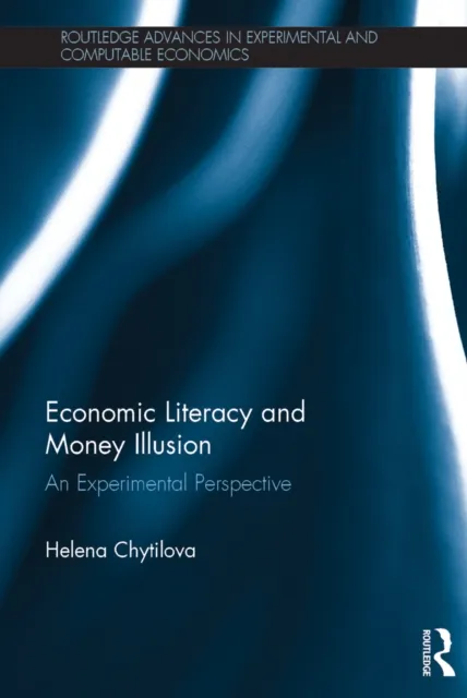 Economic Literacy and Money Illusion