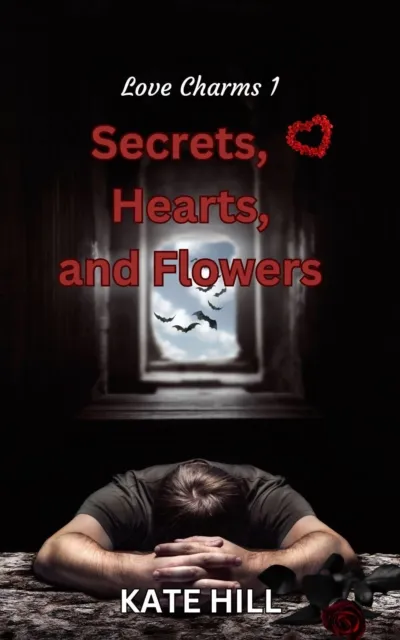Secrets, Hearts, and Flowers
