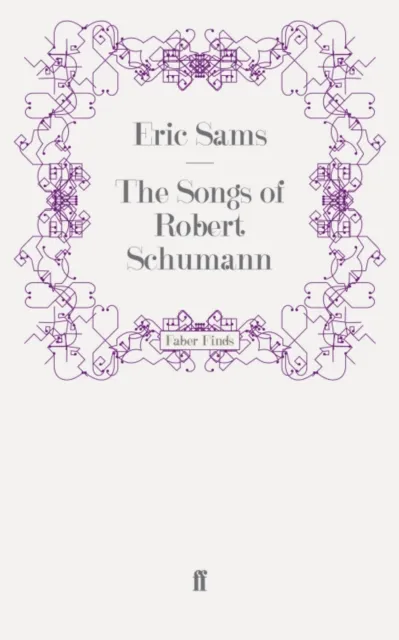 Songs of Robert Schumann