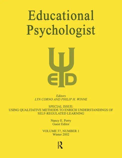 Using Qualitative Methods To Enrich Understandings of Self-regulated Learning