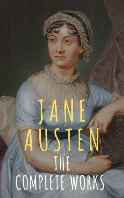 Complete Works of Jane Austen
