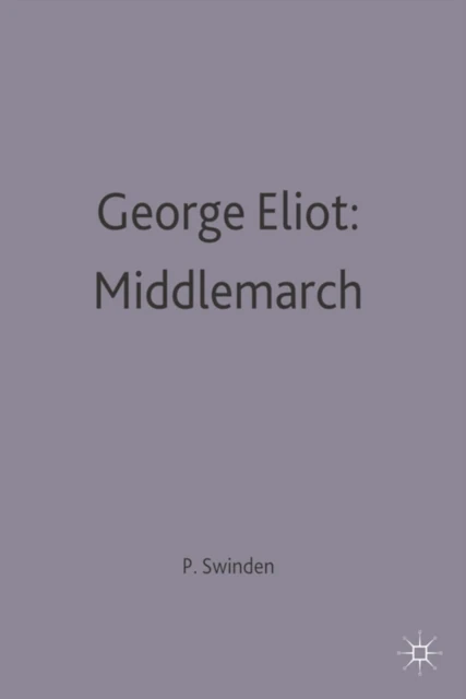 George Eliot: Middlemarch