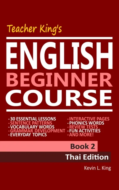 Teacher King's English Beginner Course Book 2: Thai Edition