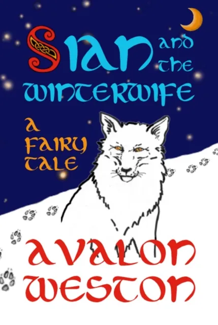 Sian and the Winterwife : A fairy tale