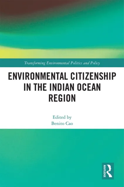Environmental Citizenship in the Indian Ocean Region