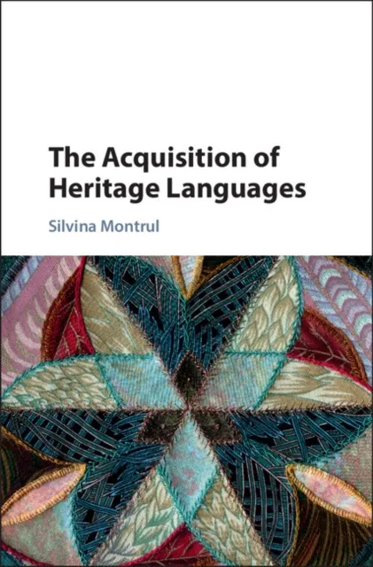 Acquisition of Heritage Languages