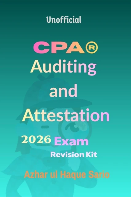 Unofficial CPA(R) Auditing and Attestation 2026