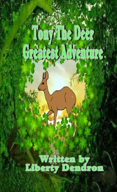 Tony The Deer Greatest Adventure