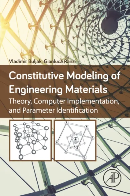 Constitutive Modeling of Engineering Materials