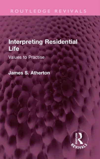 Interpreting Residential Life