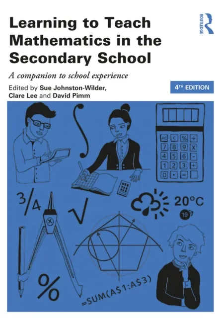 Learning to Teach Mathematics in the Secondary School
