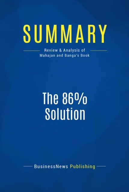 Summary: The 86% Solution
