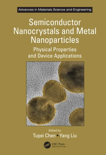 Semiconductor Nanocrystals and Metal Nanoparticles