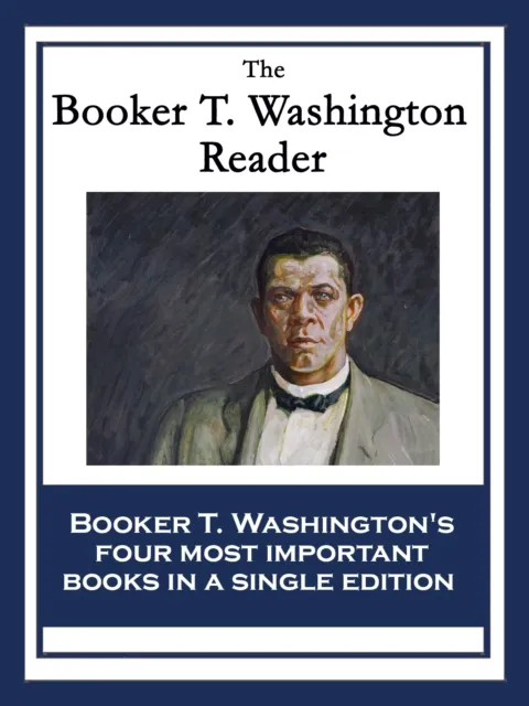 Booker T. Washington Reader
