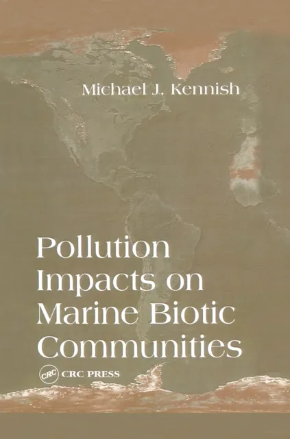 Pollution Impacts on Marine Biotic Communities