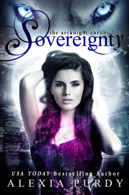 Sovereignty (The ArcKnight Wolf Pack Chronicles #2)