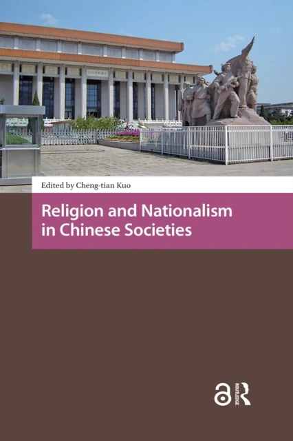 Religion and Nationalism in Chinese Societies