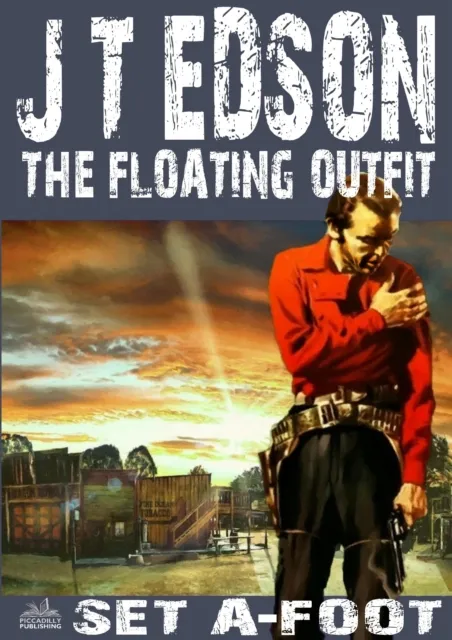 Floating Outfit 31: Set A-Foot (A Floating Outfit Western)