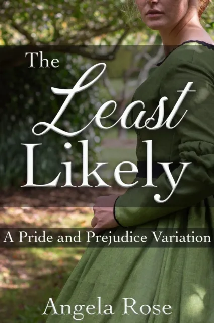 Least Likely: A Pride and Prejudice Variation