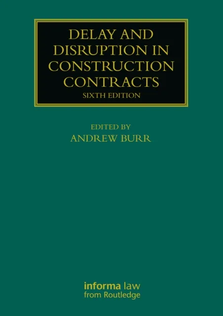 Delay and Disruption in Construction Contracts