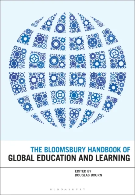 The Bloomsbury Handbook of Global Education and Learning