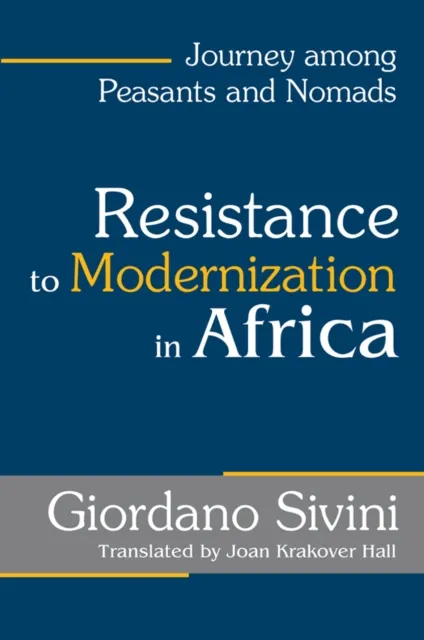 Resistance to Modernization in Africa
