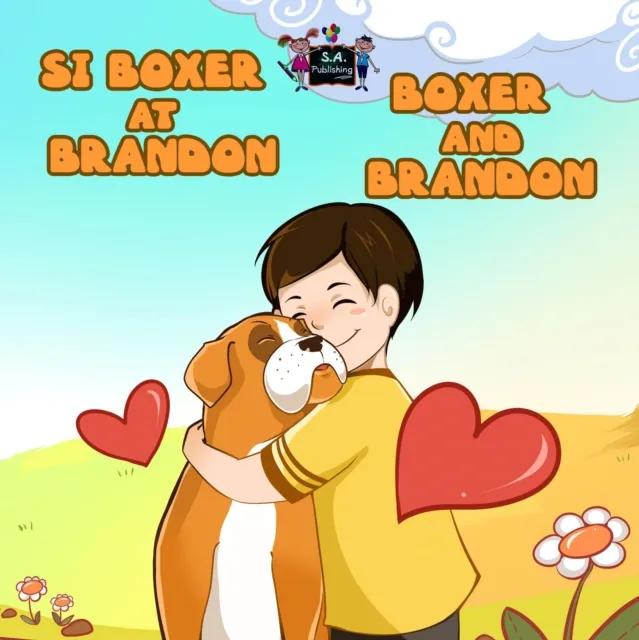 Si Boxer at Brandon  Boxer and Brandon (Bilingual Tagalog Children's Book)