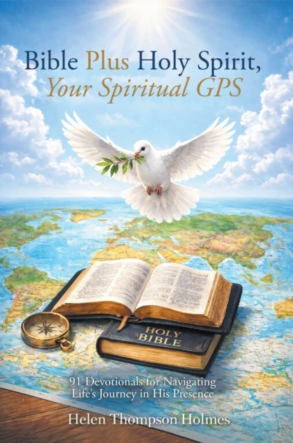 Bible Plus Holy Spirit, Your Spiritual GPS