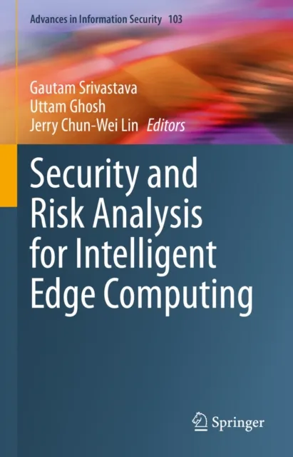 Security and Risk Analysis for Intelligent Edge Computing