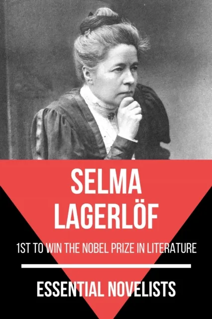 Essential Novelists - Selma Lagerlof