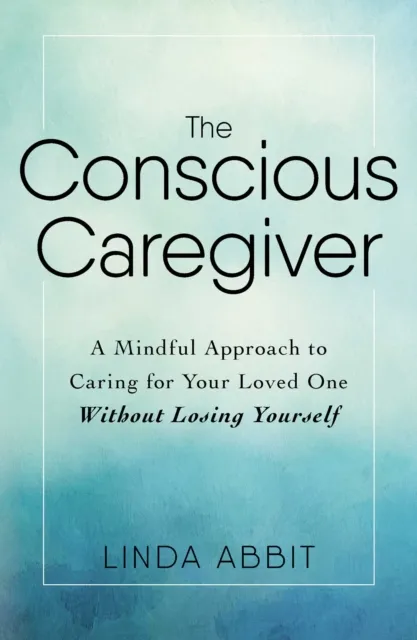 Conscious Caregiver