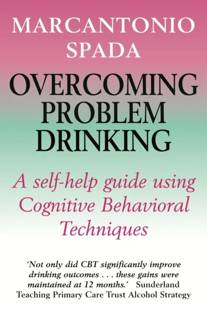 Overcoming Problem Drinking